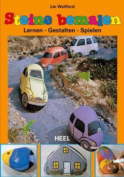 Steine bemalen: Lernen - Gestalten - Spielen