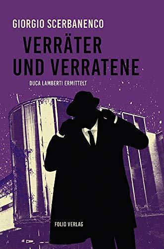 Verräter und Verratene: Duca Lamberti ermittelt