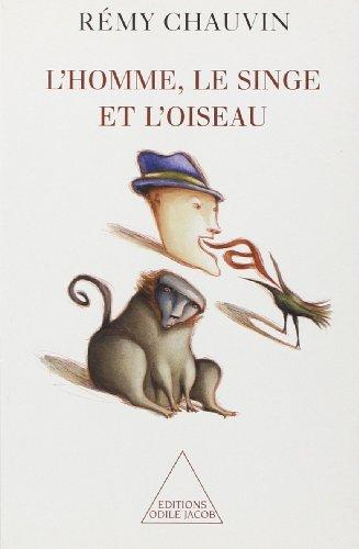 L'homme, le singe et l'oiseau