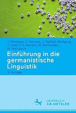 Einführung in die germanistische Linguistik (Neuerscheinungen J.B. Metzler)