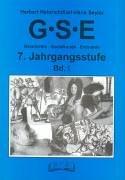 GSE - Geschichte, Sozialkunde, Erdkunde, 7. Jahrgangsstufe