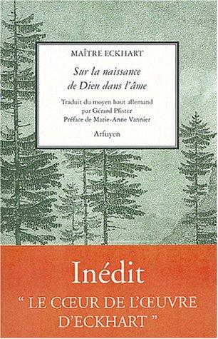 Sur la naissance de Dieu dans l'âme : sermons 101-104