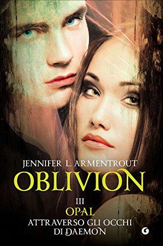 Opal attraverso gli occhi di Daemon. Oblivion