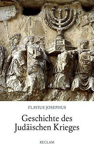 Geschichte des Judäischen Krieges (Reclam Taschenbuch)