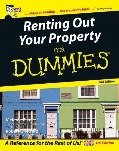 Renting Out Your Property For Dummies (English Edition)