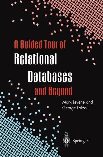 A Guided Tour of Relational Databases and Beyond