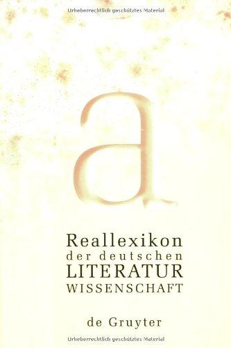 Reallexikon der deutschen Literaturwissenschaft, 3 Bde.: Neubearbeitung des Reallexikons der deutschen Literaturgeschichte