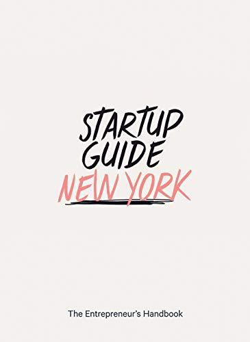 Startup Guide New York - The Entrepreneur's Handbook (EN)