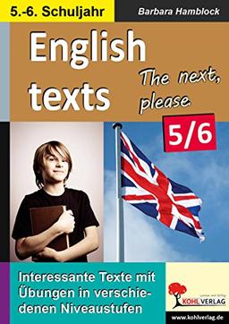 English texts - The next, please. / Klasse 5-6: Texte zu Alltagssituationen in verschiedenen Niveaustufen im 5.-6. Schuljahr