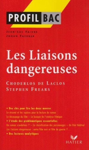 Les liaisons dangereuses, Choderlos de Laclos, Stephen Frears