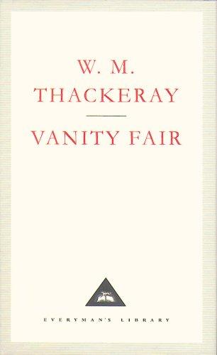 Vanity Fair: A Novel Without a Hero (Everyman's Library Classics)