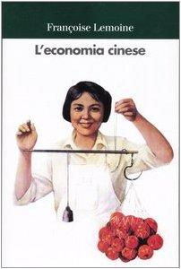 L'economia cinese (Universale paperbacks Il Mulino, Band 484)