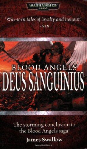 Blood Angels 2: Deus Sanguinius (Blood Angels)