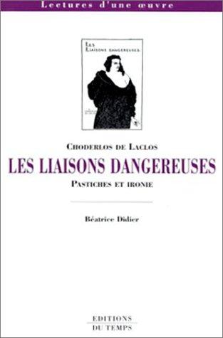 Laclos les liaisons dangeureuses