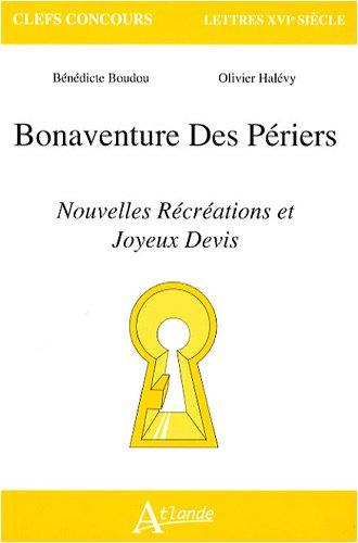 Bonaventure des Périers, Nouvelles récréations et joyeux devis