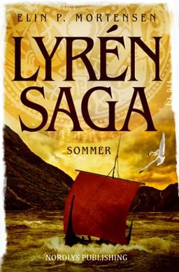 Lyrén Saga - Sommer: Fantasy aus Skandinavien - Die Saga geht weiter