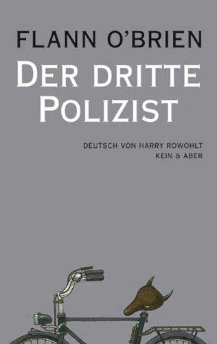 Flann O'Brien - Werke: Flann O&apos;Brien - Werke: Der dritte Polizist: Bd 7