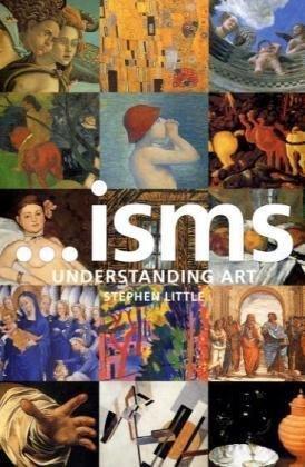 ...isms: Understanding Art