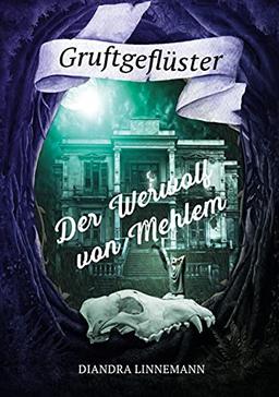 Der Werwolf von Mehlem (Gruftgeflüster)