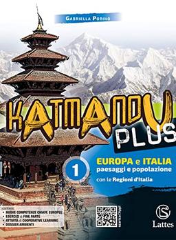 Katmandu plus. Per la Scuola media. Con e-book. Con Contenuto digitale per accesso on line: Quaderno compiti. Con 3 Libro: Atlante-Dossier ambienti-Mi prep. Int. (Vol. 1)