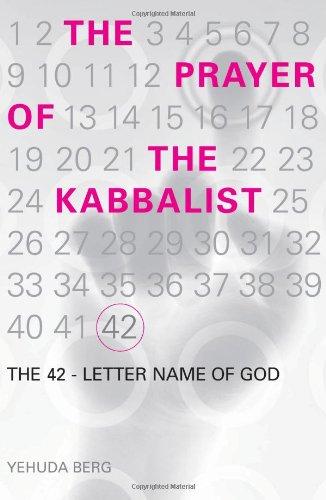 The Prayer of the Kabbalist: The 42-Letter Name of God