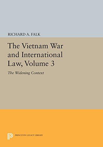 The Vietnam War and International Law, Volume 3: The Widening Context (American Society of International Law, Band 3)