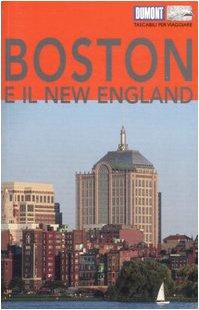 Boston e il New England. Ediz. illustrata (Tascabili per viaggiare)