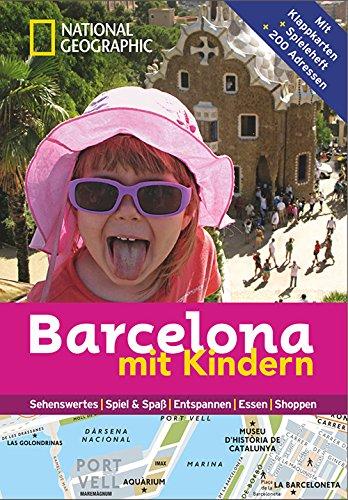 National Geographic Familien-Reiseführer Barcelona mit Kindern