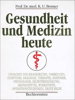 Gesundheit und Medizin heute. Sonderausgabe