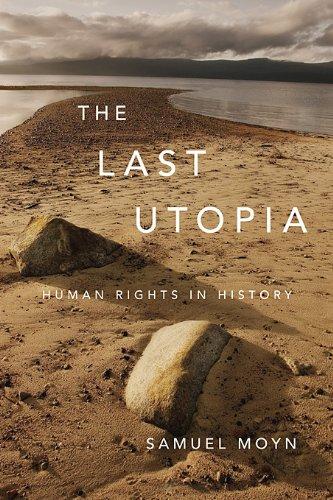 The Last Utopia: Human Rights in History