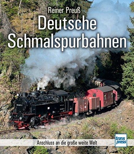 Deutsche Schmalspurbahnen: Anschluss an die große weite Welt