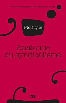 Anatomie du syndicalisme