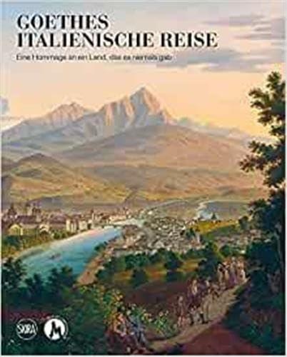 Goethes Italienische Reise