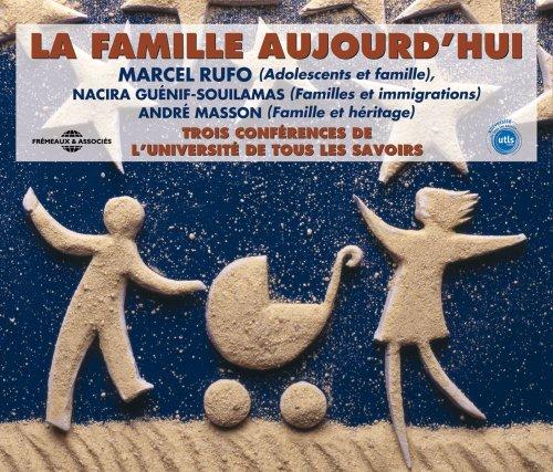 La Famille Aujourdhui-par Marcel Rufo