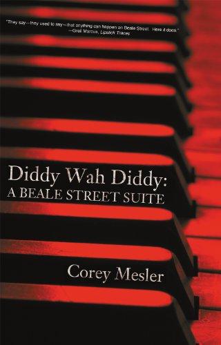 Diddy Wah Diddy: A Beale Street Suite