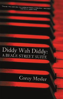 Diddy Wah Diddy: A Beale Street Suite