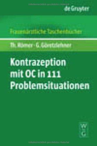 Kontrazeption mit OC in 111 Problemsituationen (Frauenarztliche Taschenbucher)