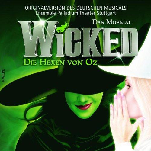 Wicked - Die Hexen von Oz (Deutsche Version)