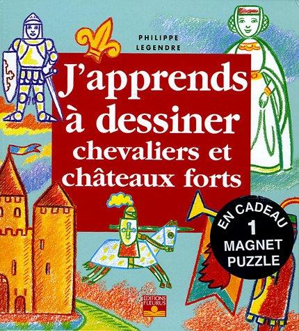 J'apprends à dessiner chevaliers et châteaux forts : Avec un magnet puzzle