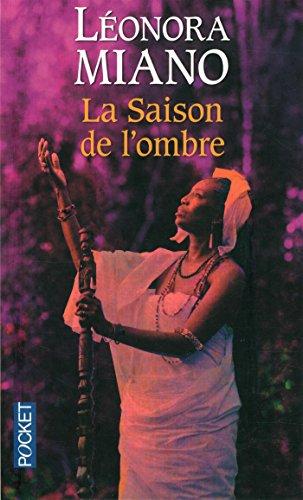 La saison de l'ombre