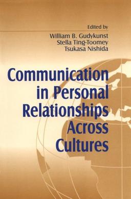 Communication in Personal Relationships Across Cultures