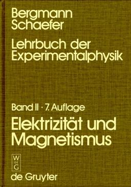 Lehrbuch der Experimentalphysik, Bd. 2: Elektrizität und Magnetismus