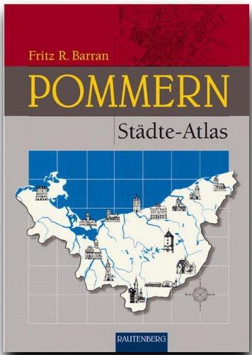 Pommern Städte-Atlas (Rautenberg)