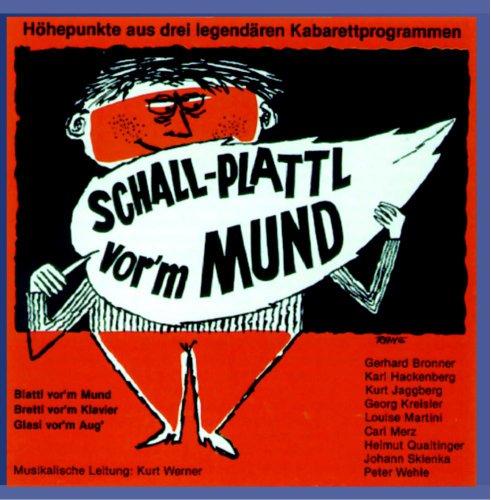 Schall - Plattl vor'm Mund