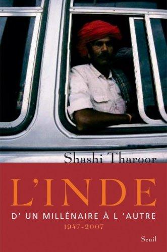 L'Inde : d'un millénaire à l'autre (1947-2007)