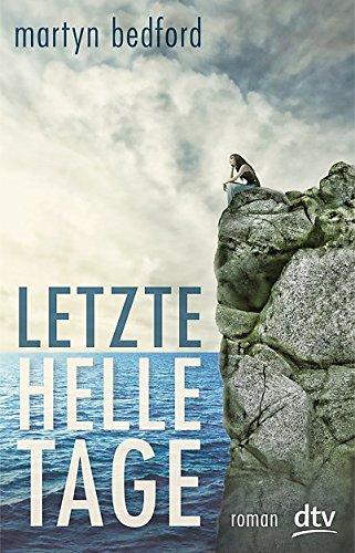 Letzte helle Tage: Roman