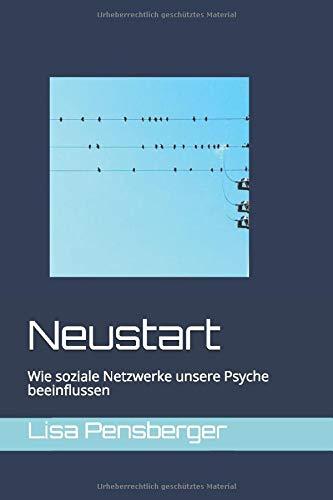 Neustart: Wie soziale Netzwerke unsere Psyche beeinflussen