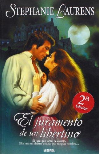 JURAMENTO DE UN LIBERTINO, EL: VOL. 2ª LA SAGA DE LOS CYNSTERS (AMOR Y AVENTURA, Band 0)