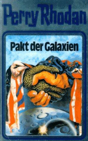 Pakt der Galaxien. Perry Rhodan 31 (Perry Rhodan Silberband)