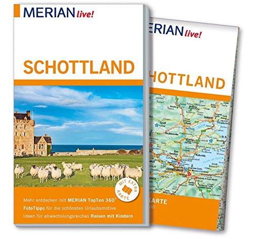 MERIAN live! Reiseführer Schottland: Mit Extra-Karte zum Herausnehmen